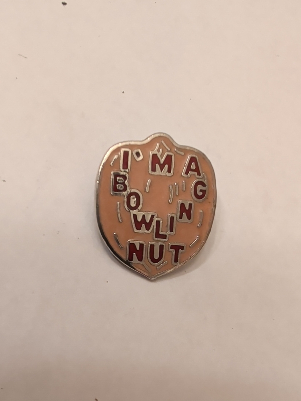 I'm Bowling Nut Pin